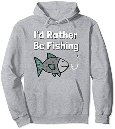 Unisex Fishing Hoodie - I'd Rather Be Fishing Hoodie Sweatshirt Small Heather Grey