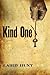 Kind One