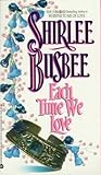 Each Time We Love