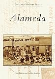 Alameda by Greta Dutcher, Stephen Rowland