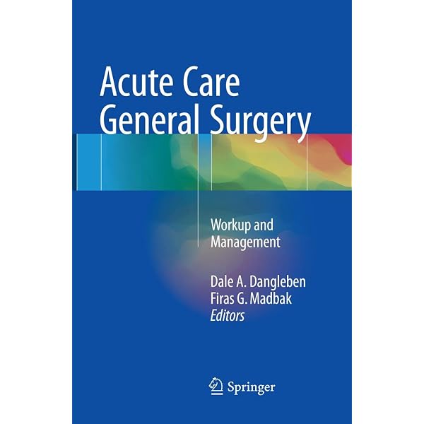 Acute Care Surgery and Trauma: 9781032326986: Medicine & Health