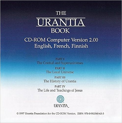 The URANTIA Book (CD-ROM), by Urantia Foundation The URANTIA Book (CD-ROM), by Urantia Foundation