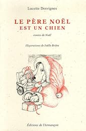 Le  Père Noël est un chien
