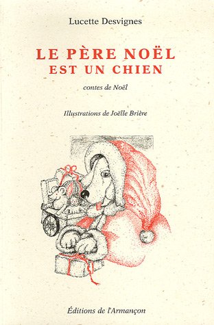 Le  Père Noël est un chien