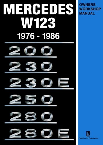 Mercedes w123 owner s workshop manual 1976-1986