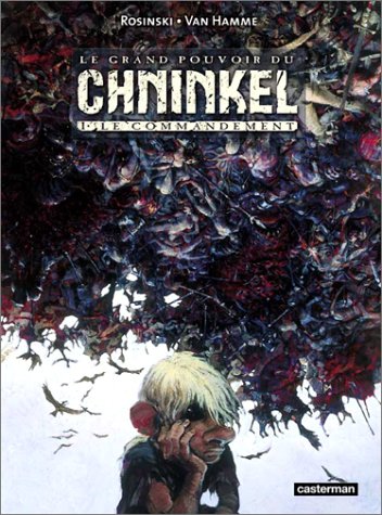Le grand pourvoir du Chninkel, tome 1 : Le Commandement by Rosinski, Jean Van Hamme