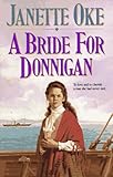 Paperback A Bride for Donnigan (Women of the West #7) Book