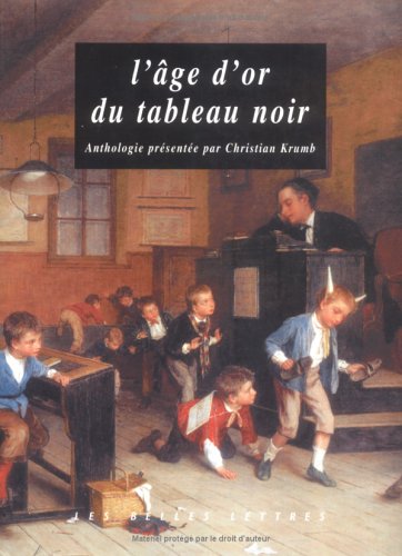 L' âge d'or du tableau noir