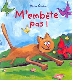 M'embête pas !
