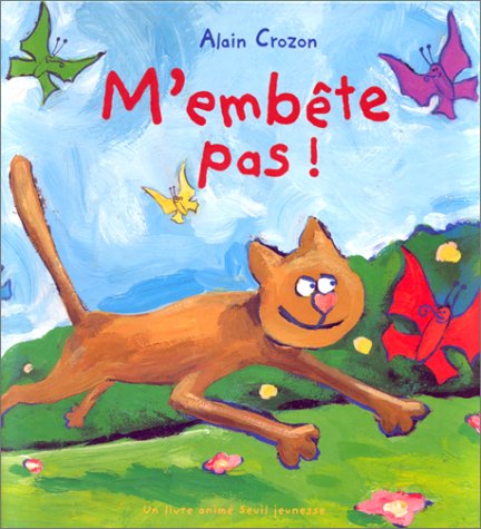 M'embête pas !