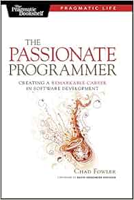 The Passionate Programmer Creating A Remarkable Career In