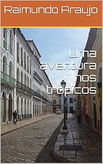 Livro Uma aventura nos trópicos