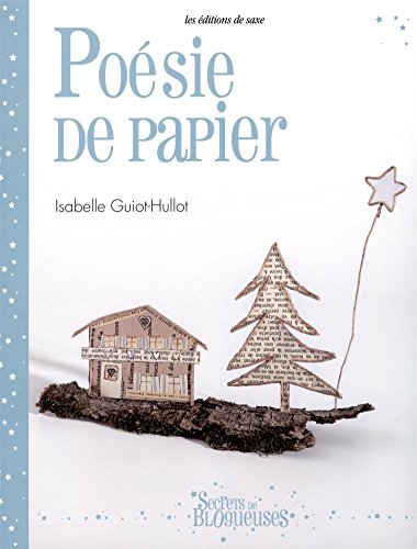POESIE EN PAPIER (French Edition) by Isabelle GUIOT-HULLOT