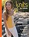 Knits for Teens: 16 Contemporary Designs in Cascade Yarns for Junior Sizes 3 to 15 by Lee Gant