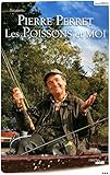 Les poissons et moi (Documents) (French Edition) by 