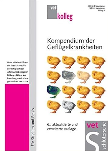 Kompendium Der Geflugelkrankheiten Vet Kolleg Amazon De Otfried Siegmann Ulrich Neumann Bucher