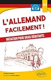 L'allemand facilement : Initiation pour vrais débutants A1 by