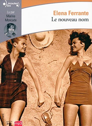 Le nouveau nom : L'amie prodigieuse II (French Edition)