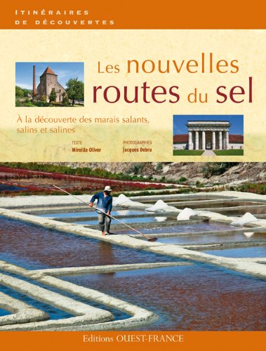 Les  nouvelles routes du sel