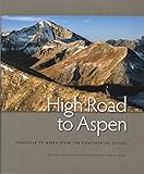 Hardcover By Paul Andersen High Road to Aspen (1st First Edition) [Hardcover] Book