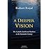 A Deeper Vision: The Catholic Intellectual Tradition in the Twentieth Century