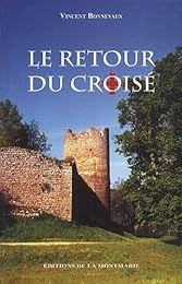 Le  retour du croisé