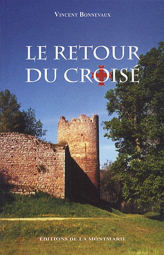 Le  retour du croisé