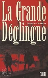 La  grande déglingue