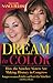 Dream in Color: How the Sánchez Sisters Are Making History in Congress by Linda Sánchez, Loretta Sánchez