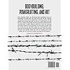 BODYBUILDING, POWERLIFTING, AND HIIT WHILE IN PRISON: THE MAX-INTENSITY, MAX-RECOVERY WAY FOR MAX-GAINS