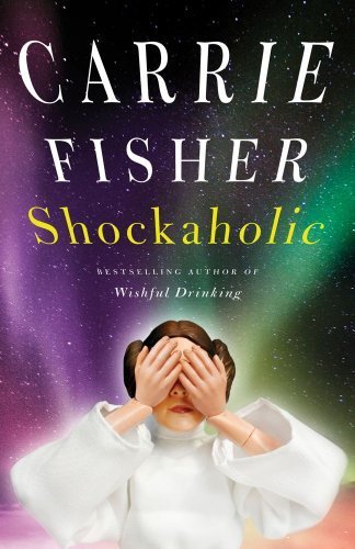 Shockaholic by Fisher, Carrie (2011) Paperback