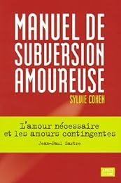 Manuel de subversion amoureuse