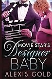 The Movie Star's Designer Baby