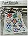 Jaybird Quilts JBQ139 Park Bench Block of the Month
