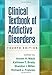 Clinical Textbook of Addictive Disorders