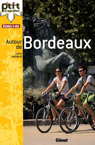 Autour de Bordeaux