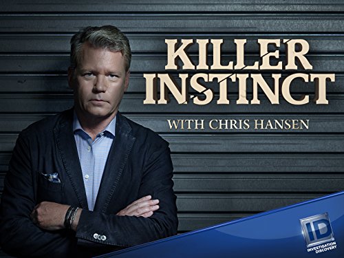Killer Instinct with Chris Hansen Season 1