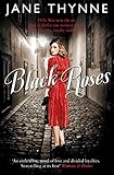 Front cover for the book Black Roses by Jane Thynne