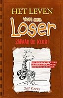 Zwaar de klos! (Het leven van een Loser)
