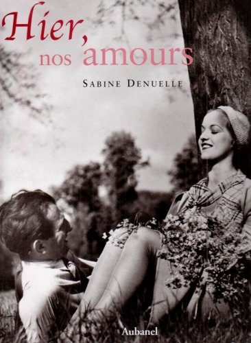 Hier, nos amours