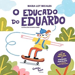 Livro O educado do Eduardo: Gentileza para crianças