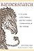 Bandersnatch: C.S. Lewis, J.R.R. Tolkien, and the Creative Collaboration of the Inklings by Diana Pavlac Glyer, James A. Owen