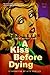 A Kiss Before Dying: A Novel (Pegasus Crime)