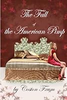 The fall of the American Pimp 0578086255 Book Cover