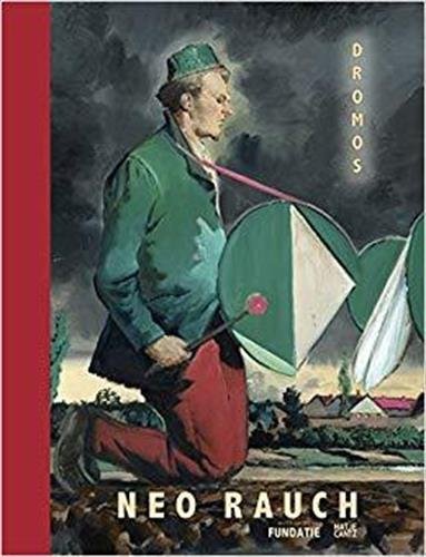 Neo Rauch (German Edition): Dromos Malerei 1993-2017 by 