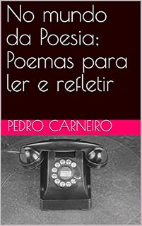 Livro No mundo da Poesia; Poemas para ler e refletir
