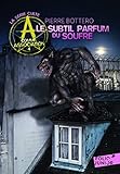 A comme Association (Tome 4) - Le subtil parfum du soufre (French Edition) by