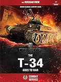 World of Tanks - The T-34 Goes To War by 