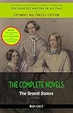 The Brontë Sisters: The Complete Novels by Emily Bronte, Charlotte Bronte