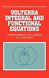 Volterra Integral and Functional Equations